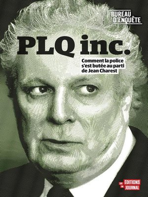 cover image of Bureau d'enquête--PLQ Inc.